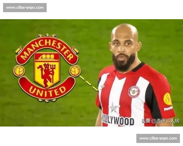 曼联 6000 万镑敲定姆贝乌莫！布伦特福德点头，附加条款成最后障碍